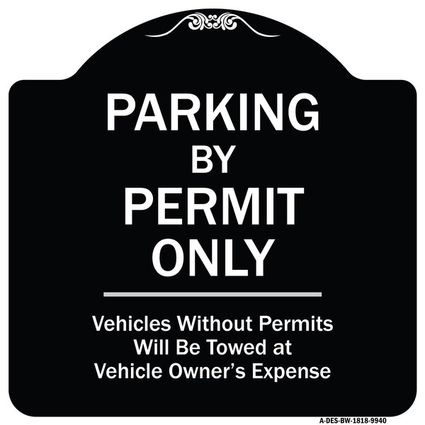Designer Series-Parking By Permit Vehicles Without Permits Will Be Towed, 18" x 18", BW-1818-9940